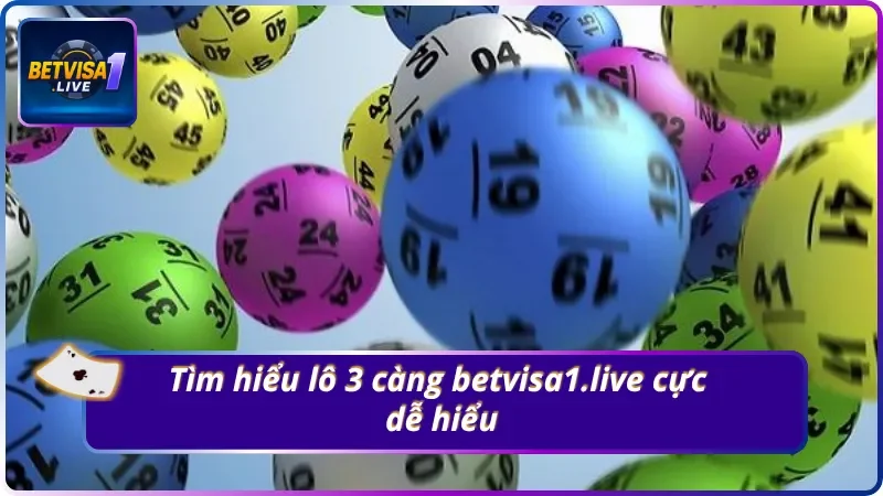 Khám phá lô 3 càng Betvisa1.live siêu nhanh