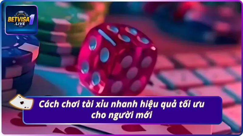 Nắm rõ cách chơi để chinh phục dễ dàng